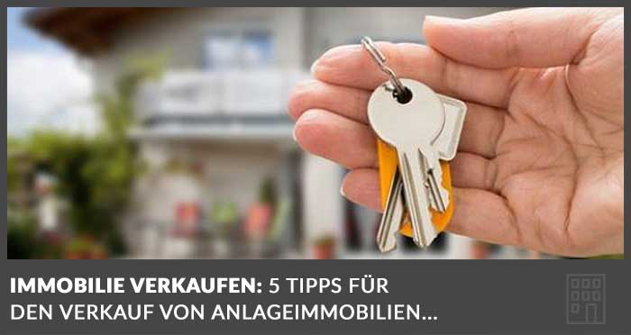 anlageimmobilie-verkaufen-tipps